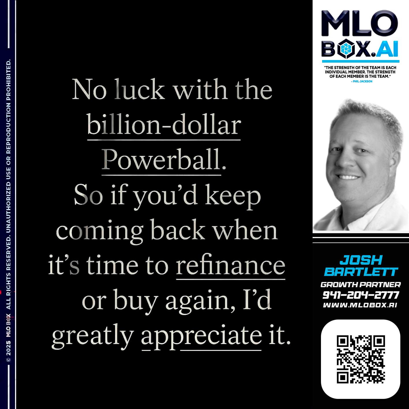 NO LUCK - Josh Bartlett -Branch Manager/Mortgage Advisor