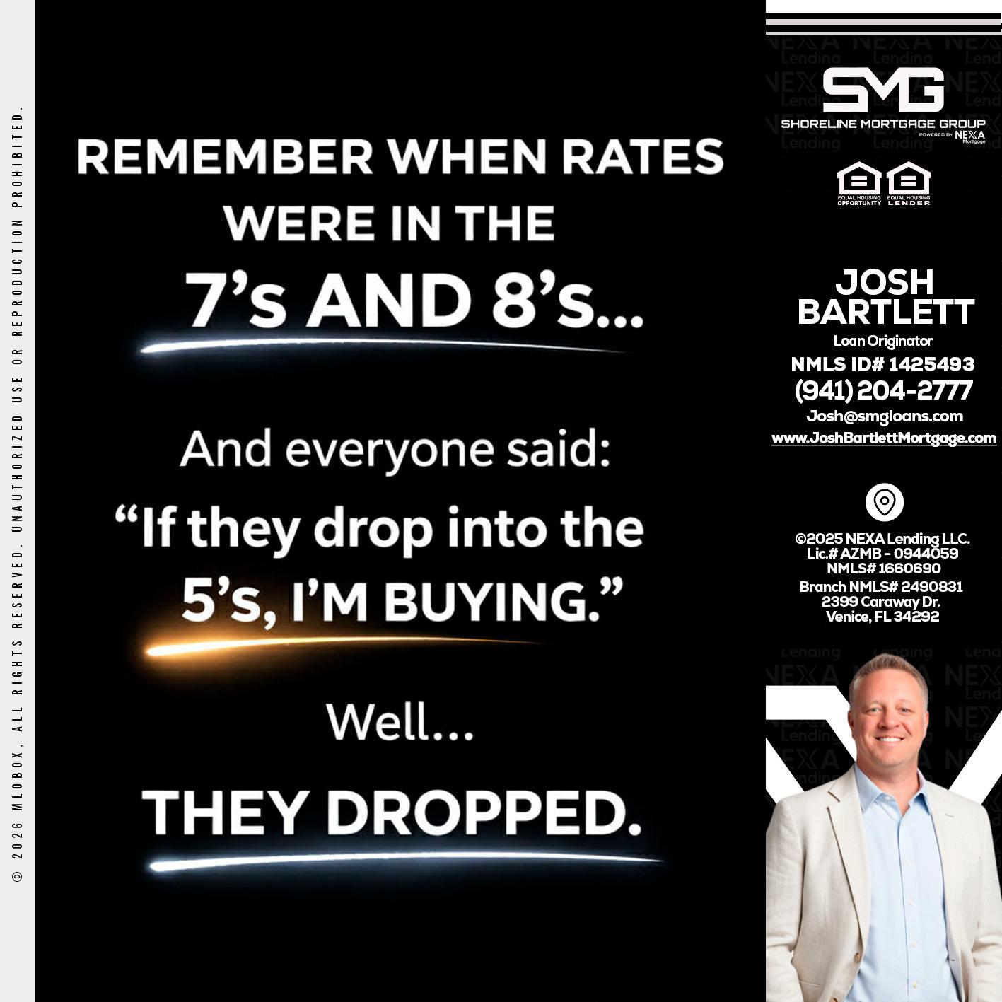 REMEMBER WHEN - Josh Bartlett -Branch Manager/Mortgage Advisor