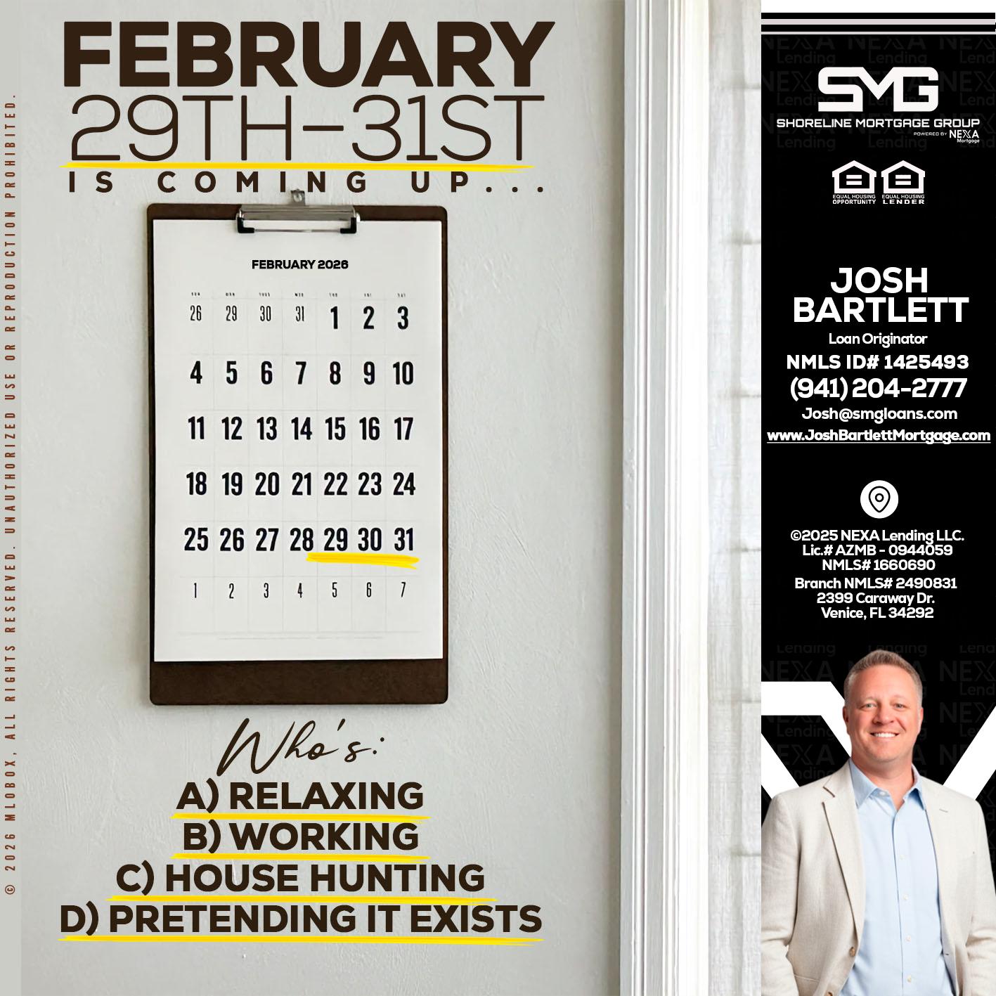 FEBRUARY 29-31 - Josh Bartlett -Branch Manager/Mortgage Advisor