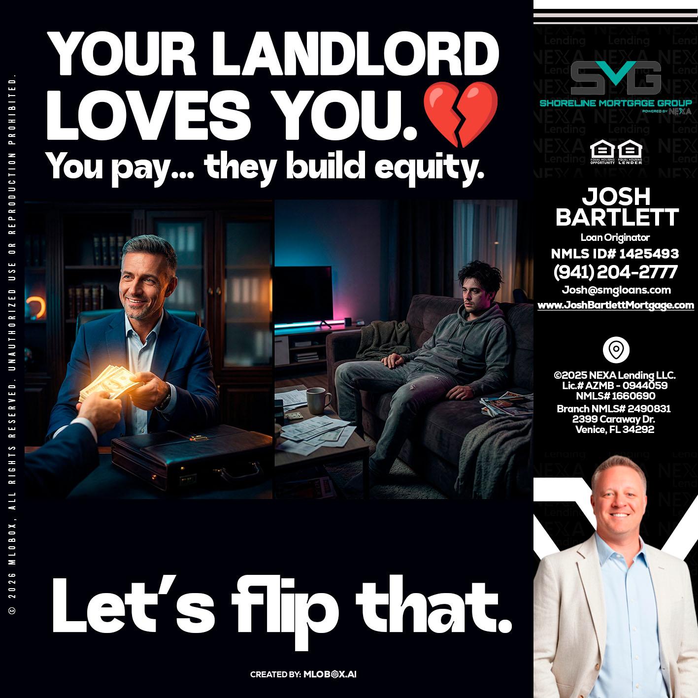 your landlord - Josh Bartlett -Branch Manager/Mortgage Advisor