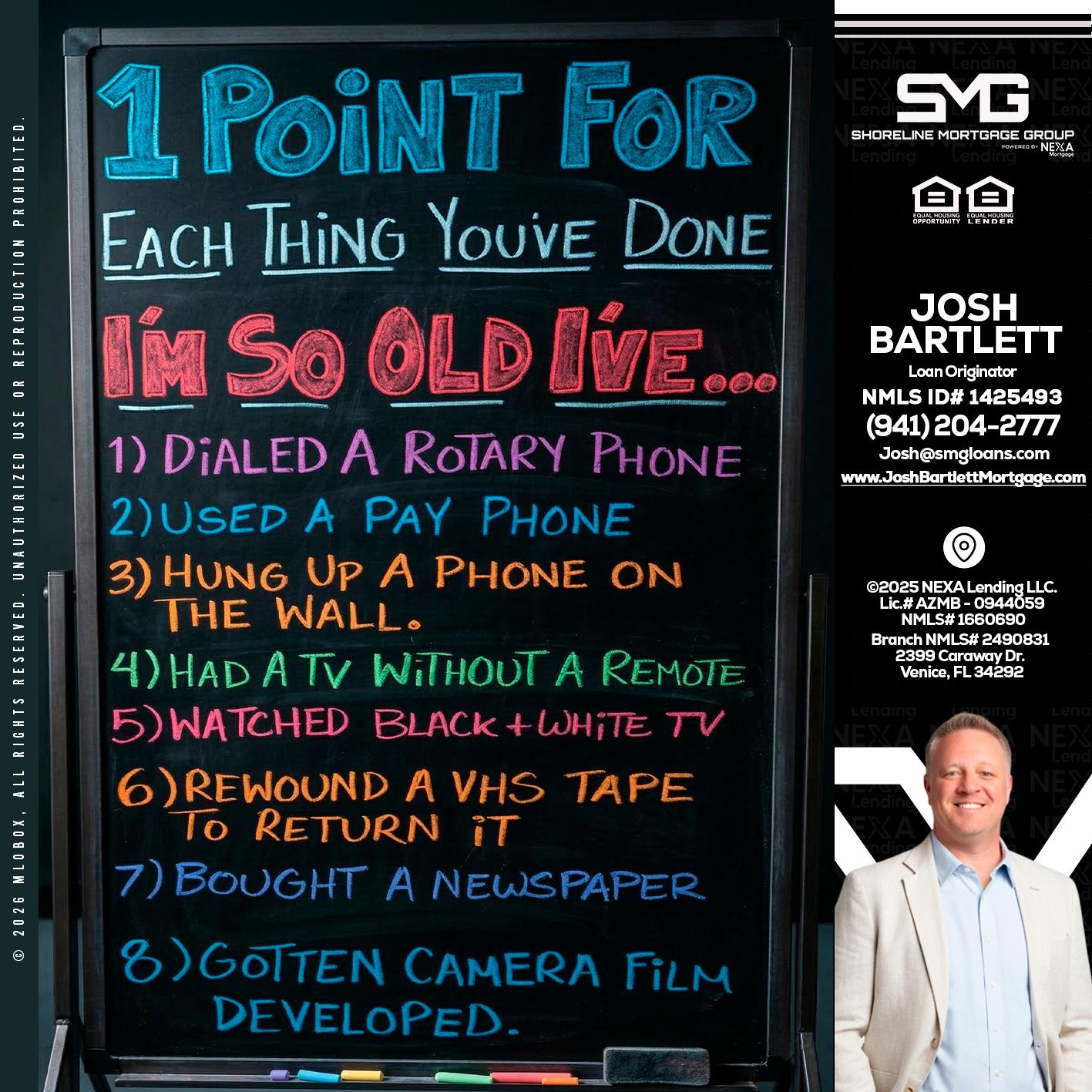 1 point for - Josh Bartlett -Branch Manager/Mortgage Advisor