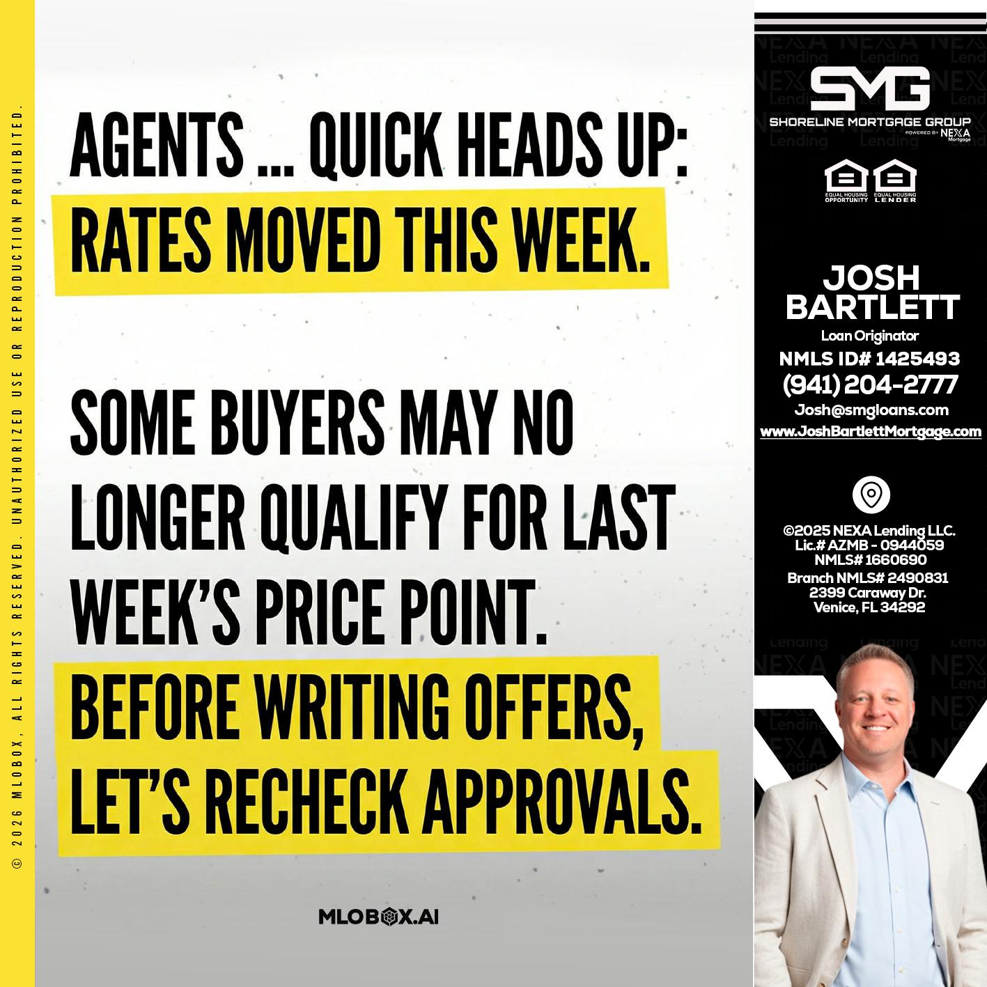 agents quick heads up - Josh Bartlett -Branch Manager/Mortgage Advisor