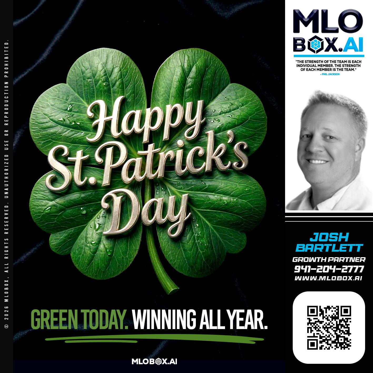 happy st Patricks day - Josh Bartlett -Branch Manager/Mortgage Advisor