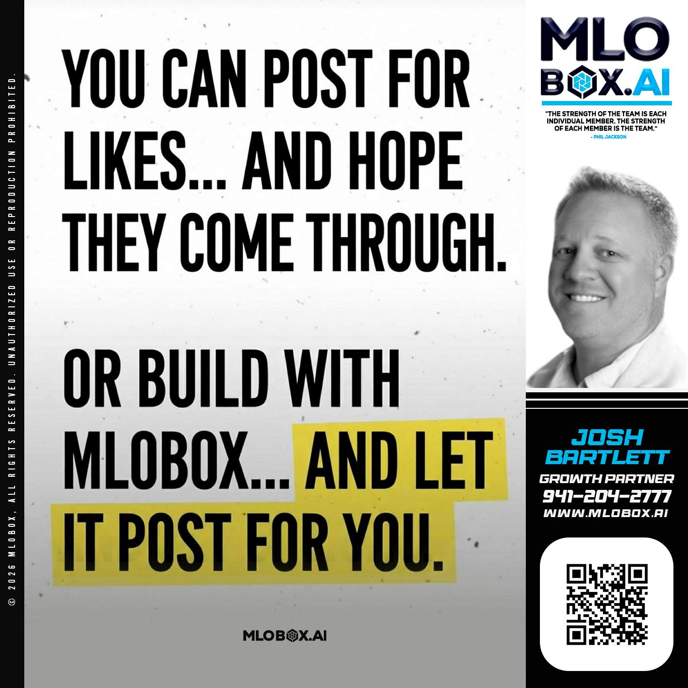 you can post - Josh Bartlett -Branch Manager/Mortgage Advisor