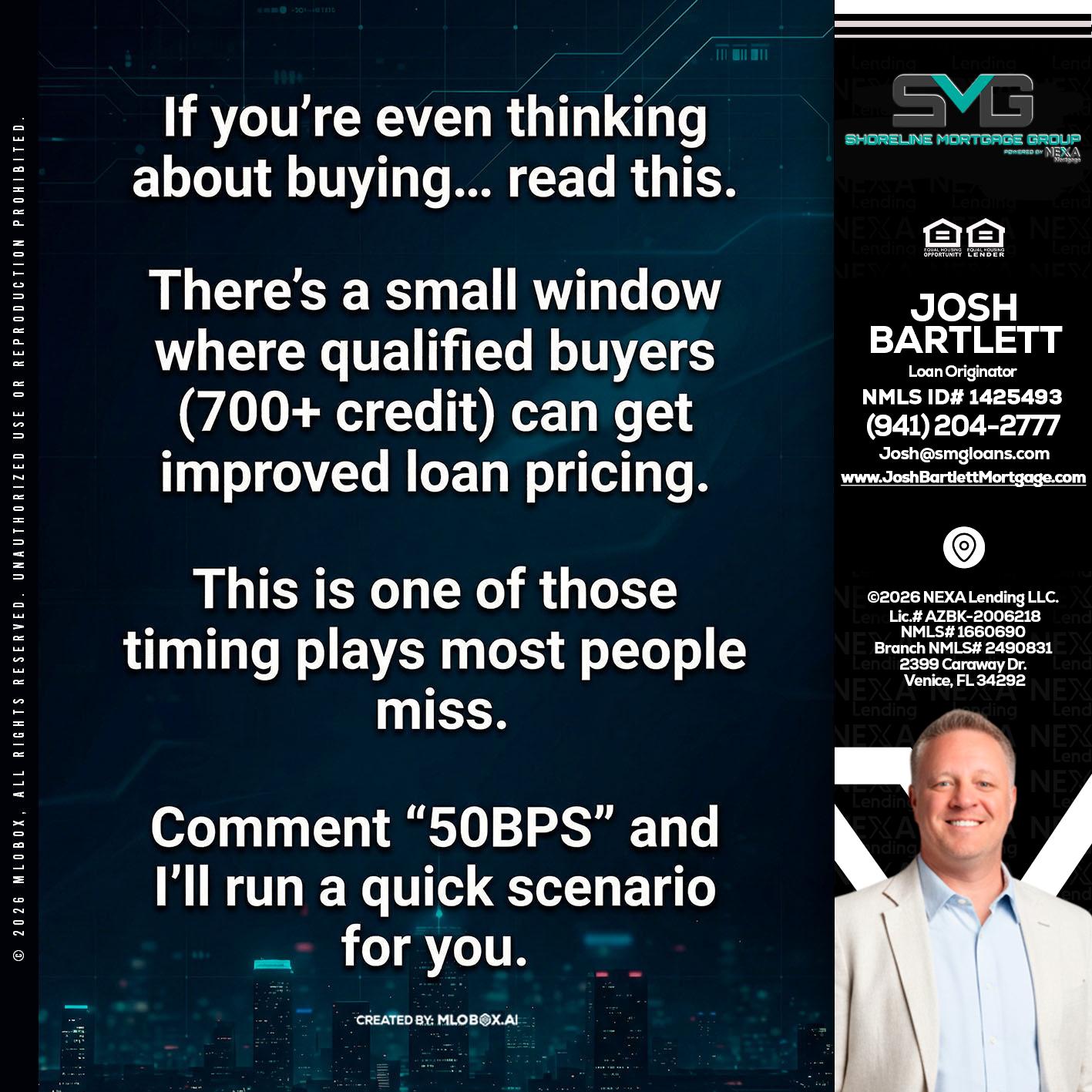 IF YOU EVER - Josh Bartlett -Branch Manager/Mortgage Advisor