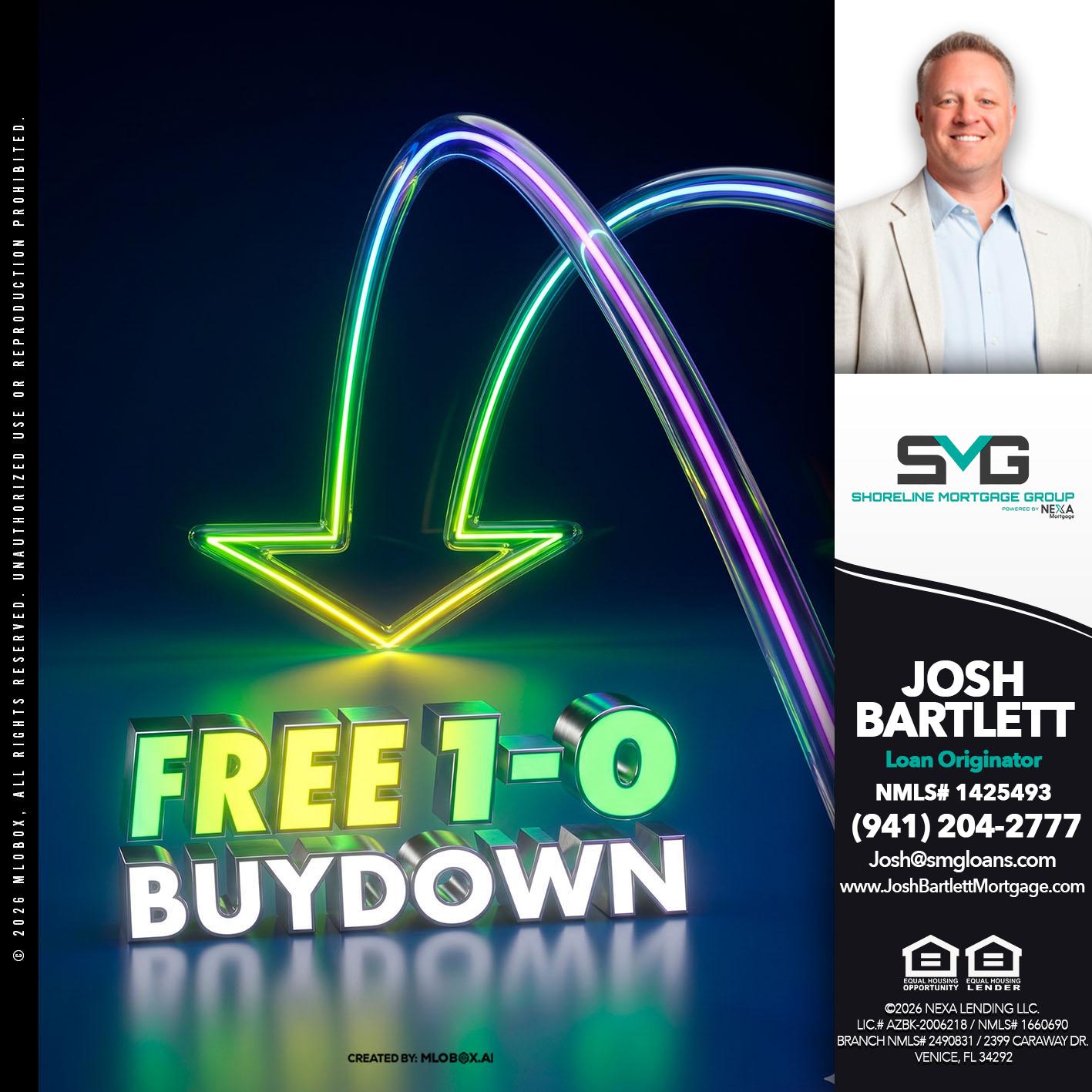 FREE 1-0 BUYDOWN - Josh Bartlett -Branch Manager/Mortgage Advisor