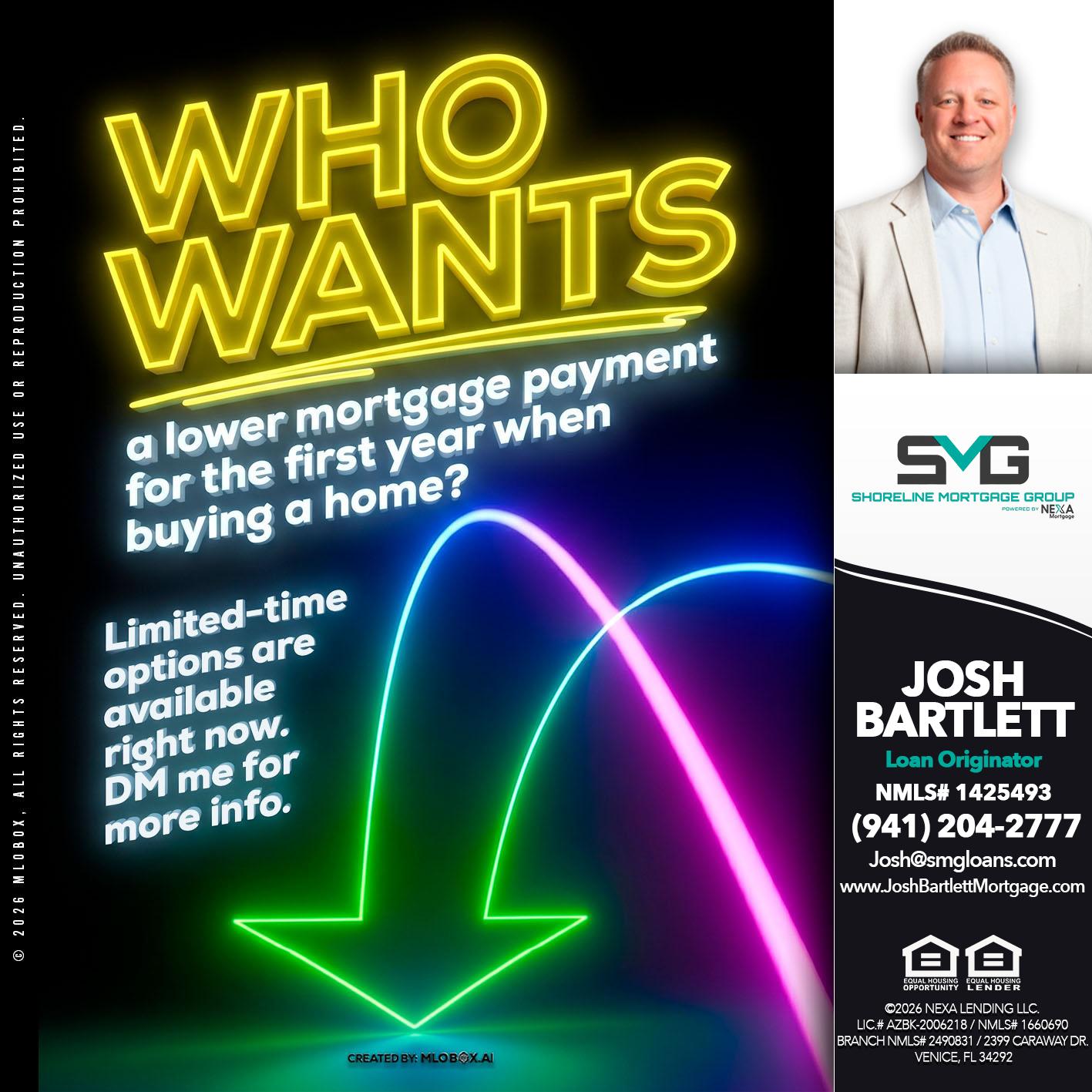 WHO WANTS - Josh Bartlett -Branch Manager/Mortgage Advisor