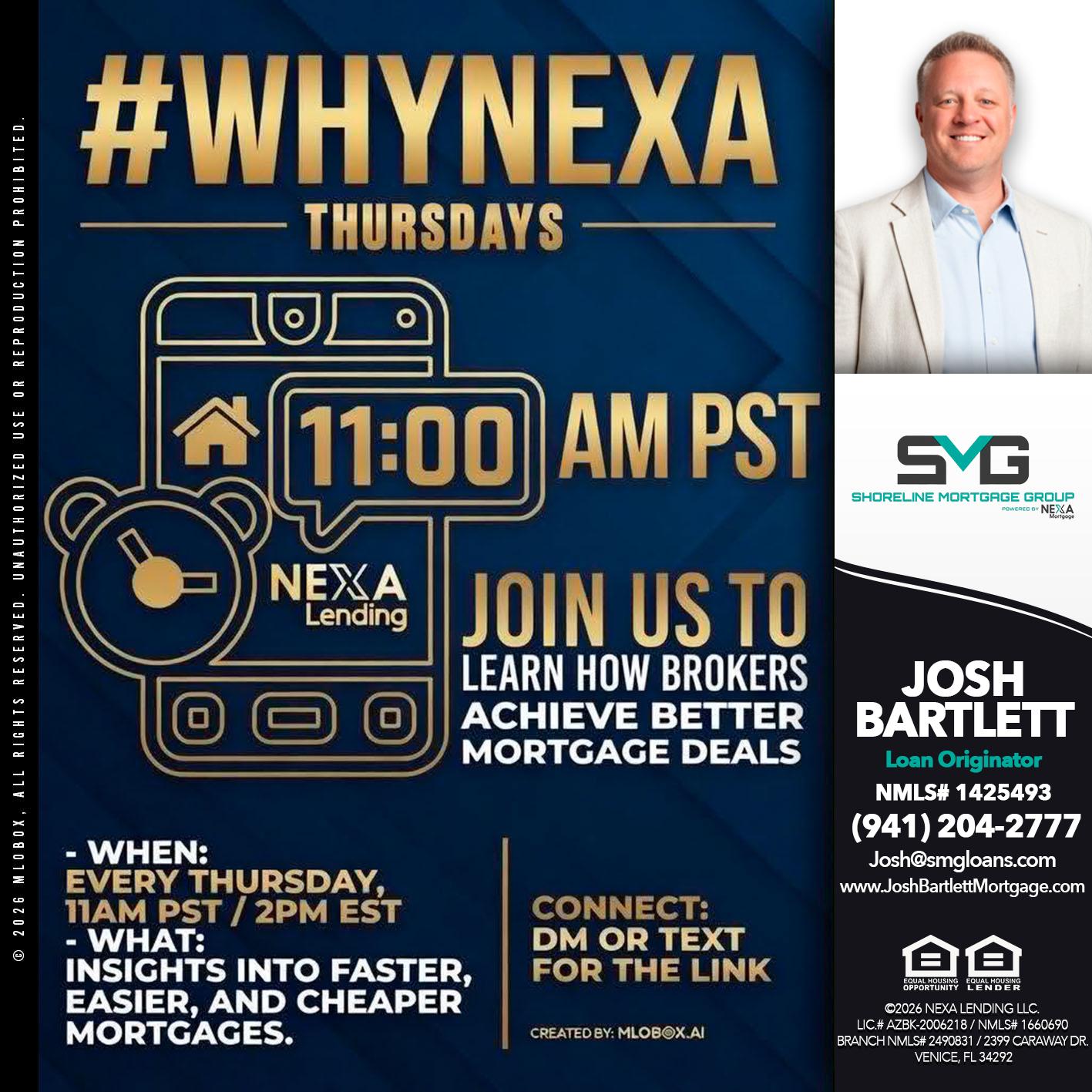WHY NEXA THURDAYS - Josh Bartlett -Branch Manager/Mortgage Advisor