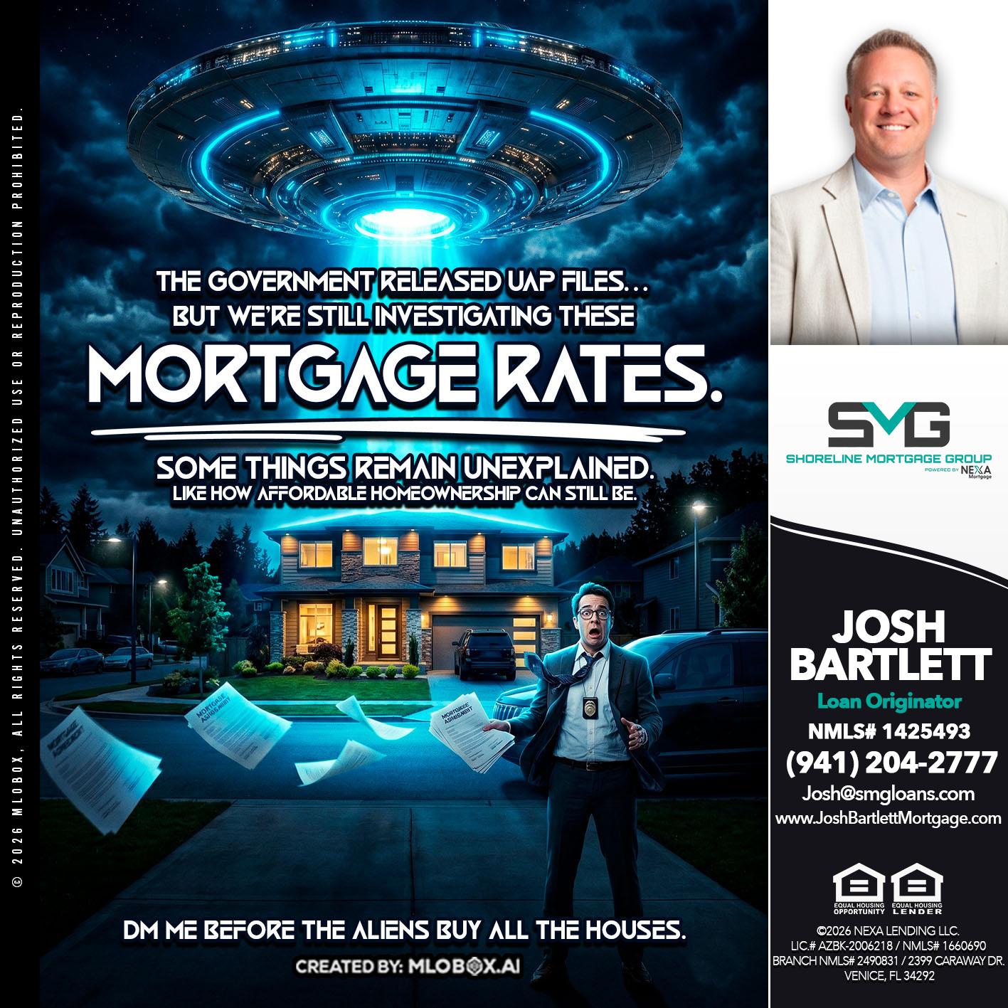 MORTGAGE RATES - Josh Bartlett -Branch Manager/Mortgage Advisor