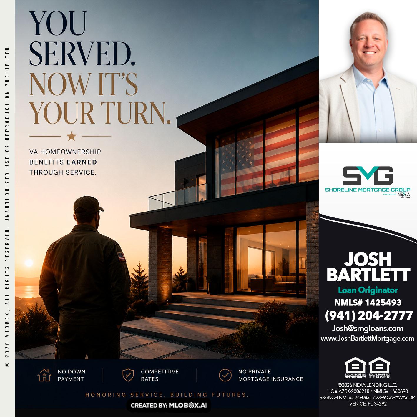 YOU SERVED - Josh Bartlett -Branch Manager/Mortgage Advisor