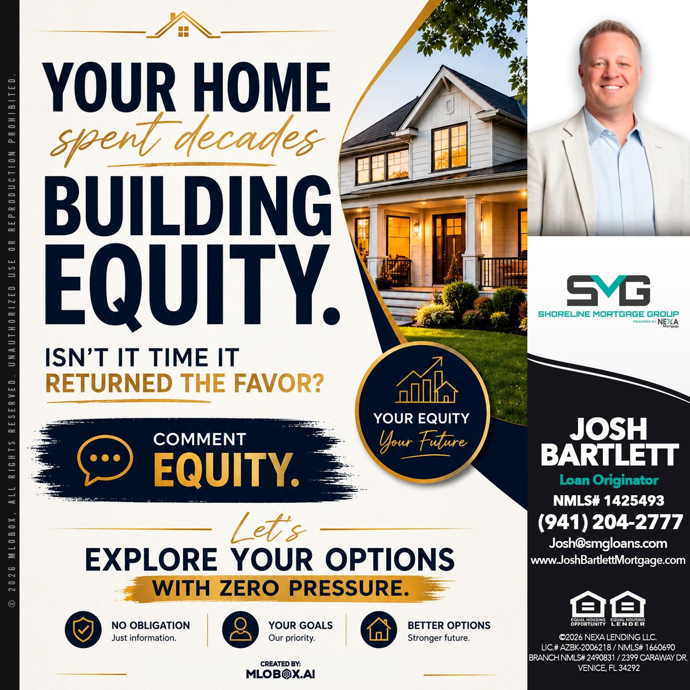 building equity - Josh Bartlett -Branch Manager/Mortgage Advisor