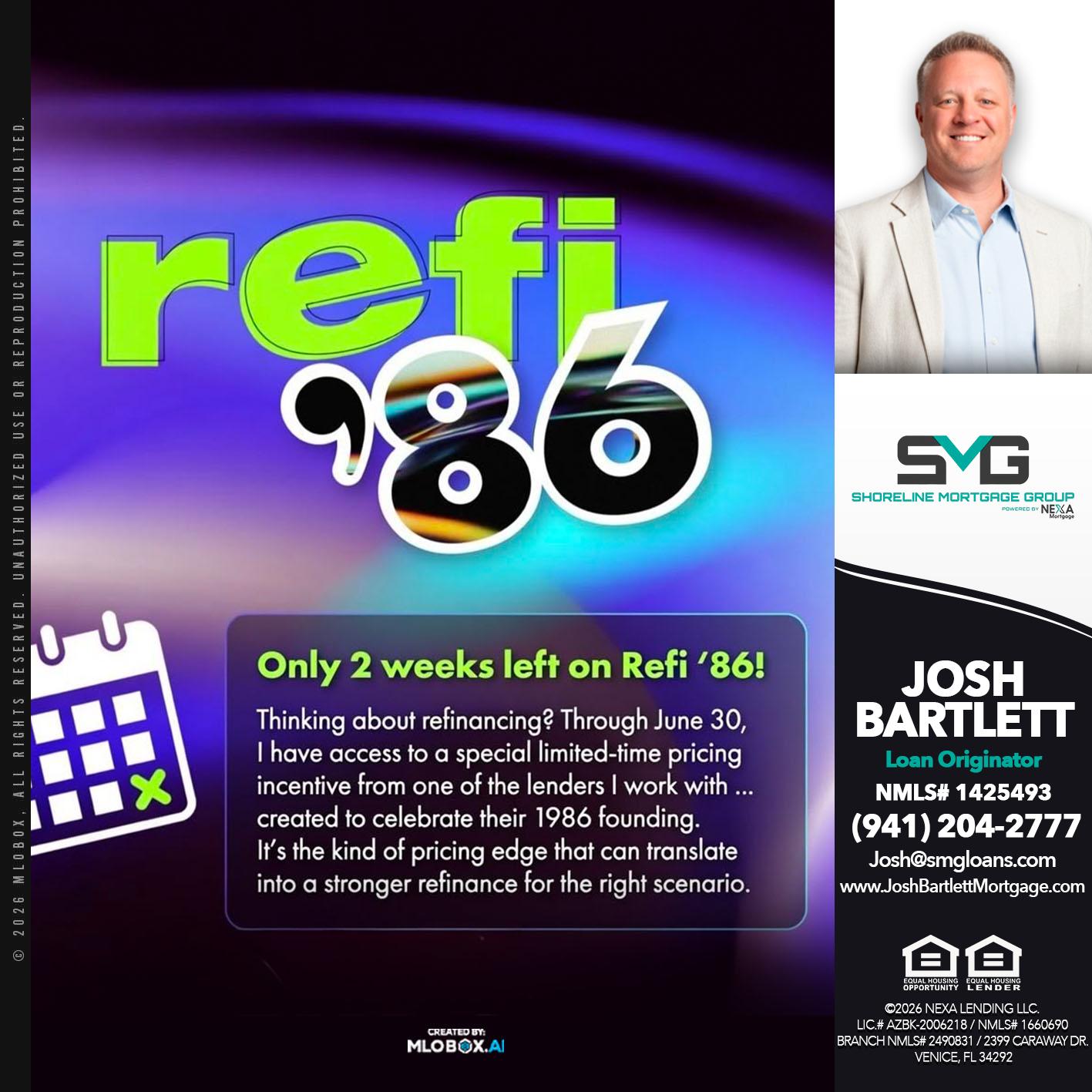REFI 86 - Josh Bartlett -Branch Manager/Mortgage Advisor