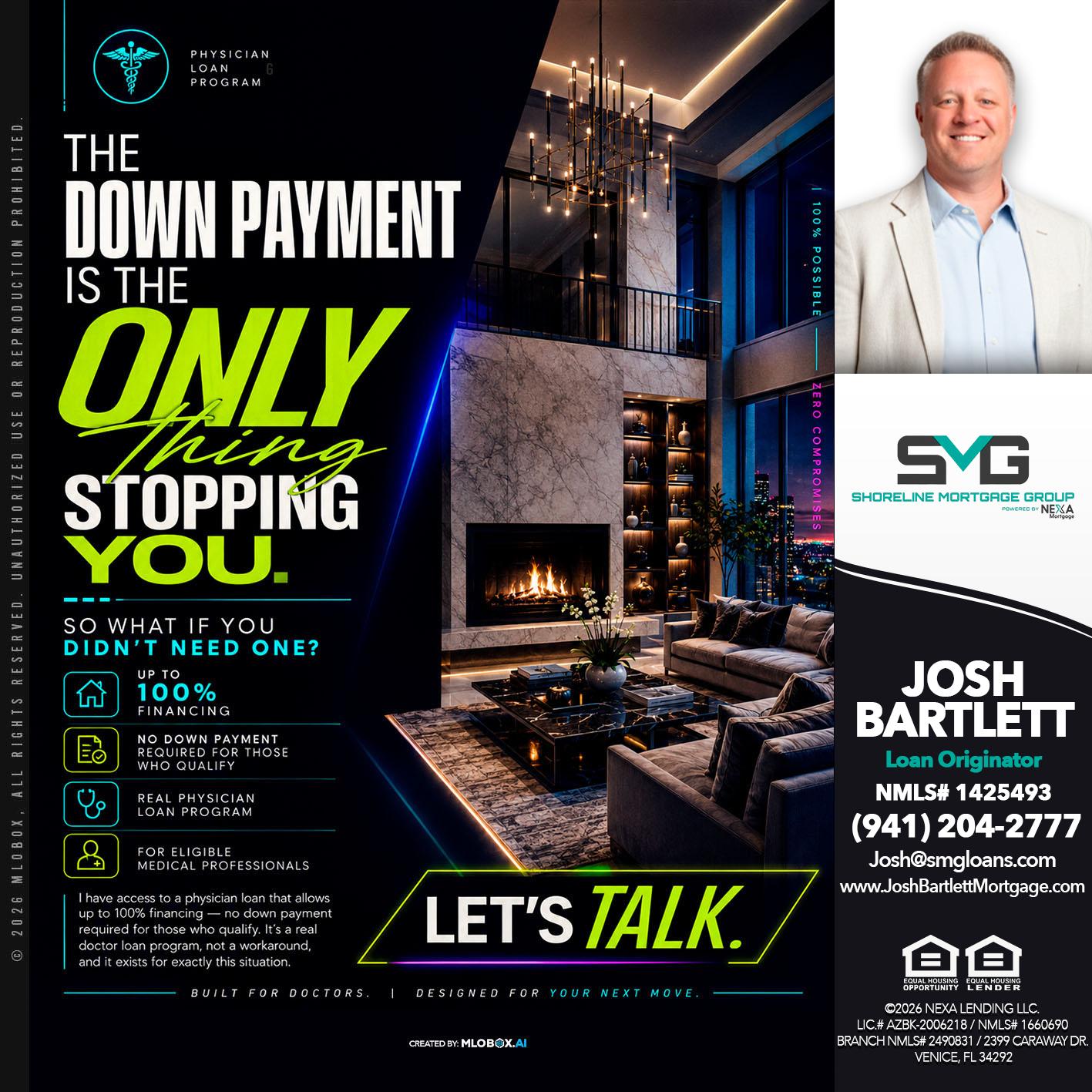 THE DOWN PAYMENT - Josh Bartlett -Branch Manager/Mortgage Advisor