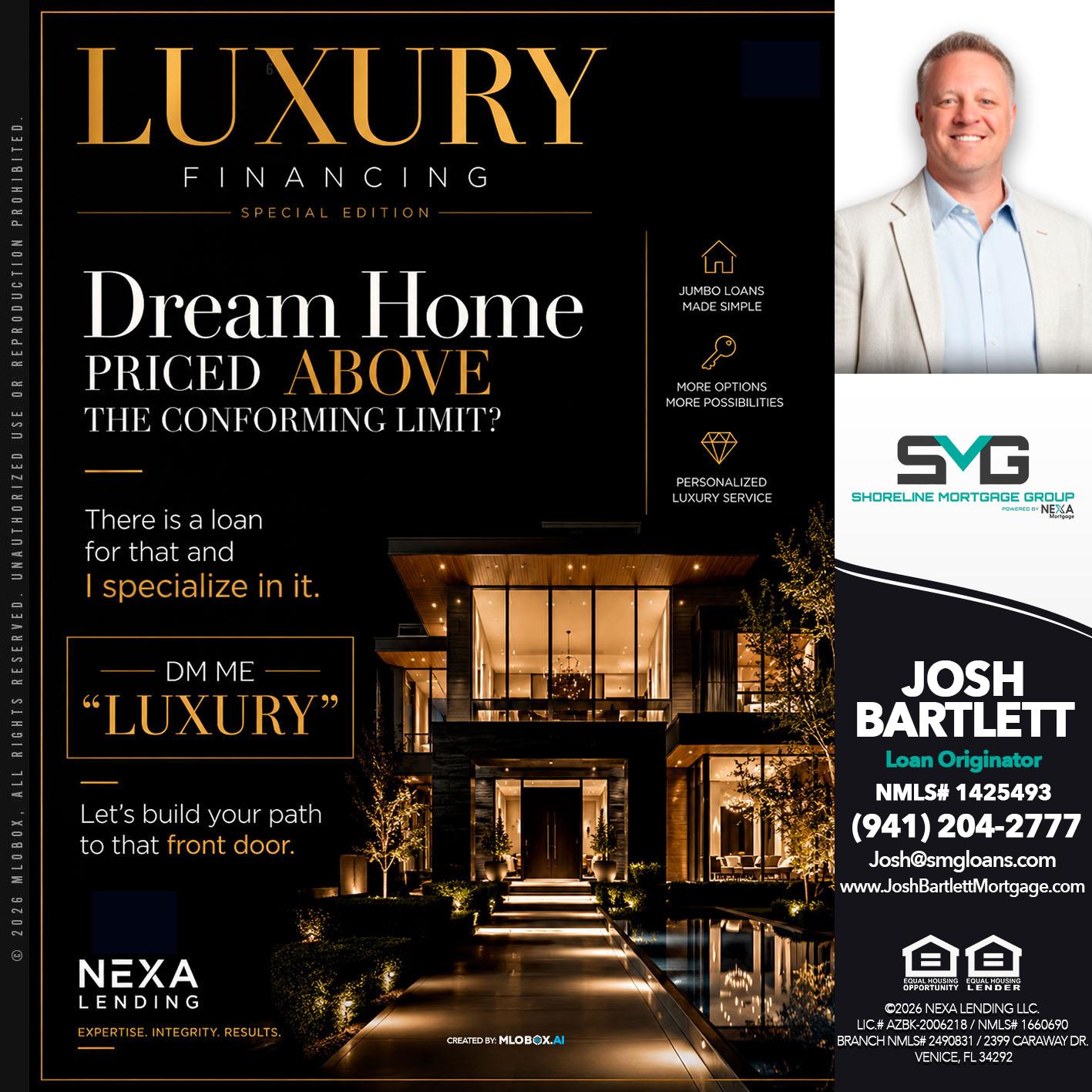 LUXURY - Josh Bartlett -Branch Manager/Mortgage Advisor