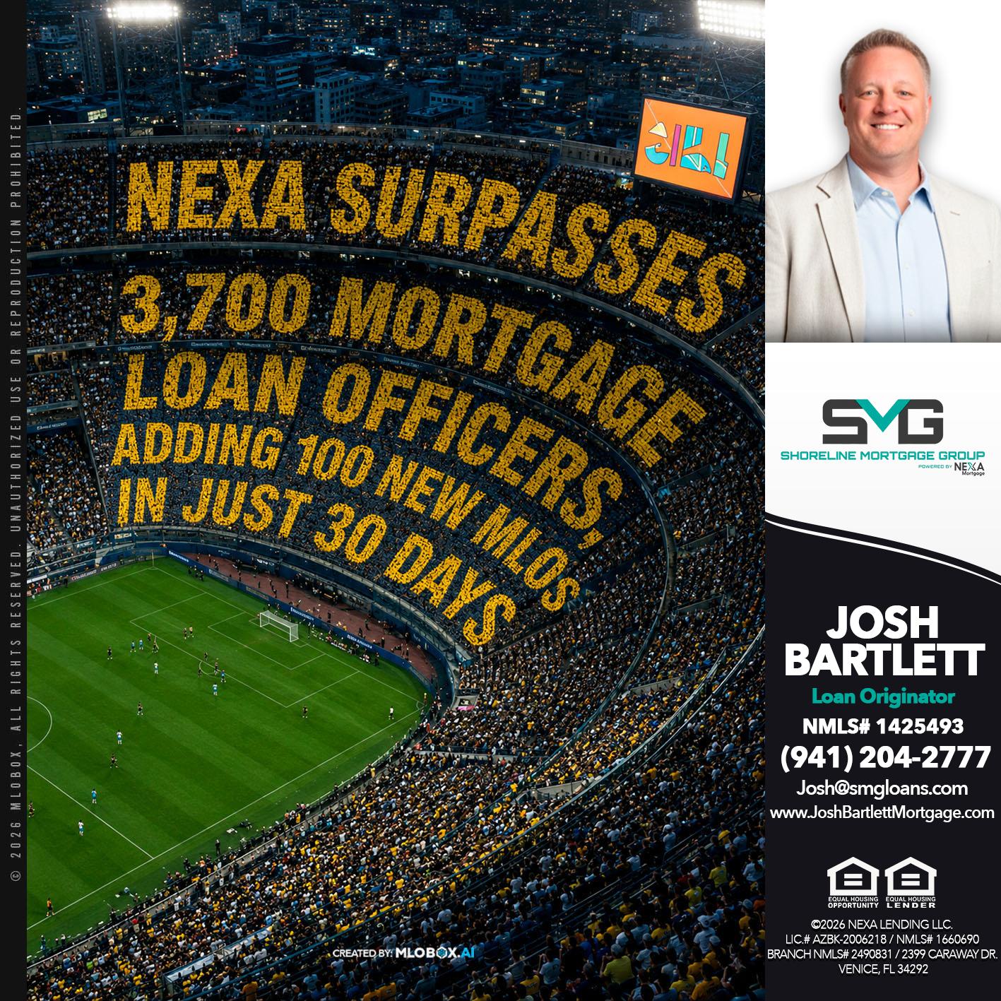 NEXA SURPASSES - Josh Bartlett -Branch Manager/Mortgage Advisor