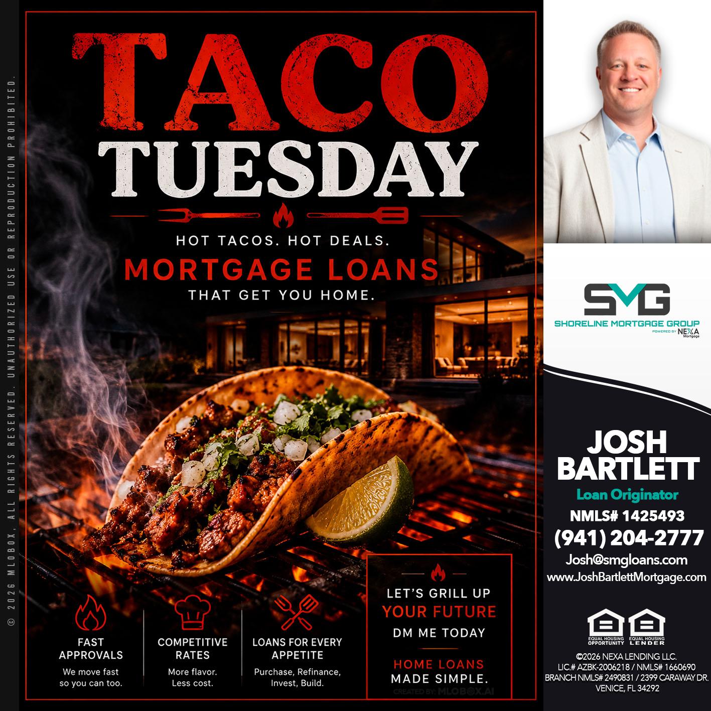 TACO TUESDAY - Josh Bartlett -Branch Manager/Mortgage Advisor
