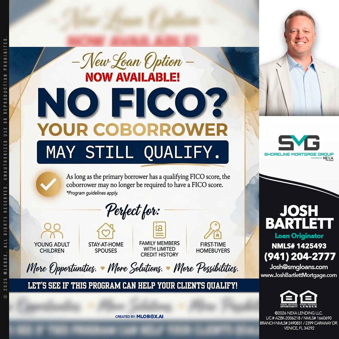 NO FICO? - Josh Bartlett -Branch Manager/Mortgage Advisor