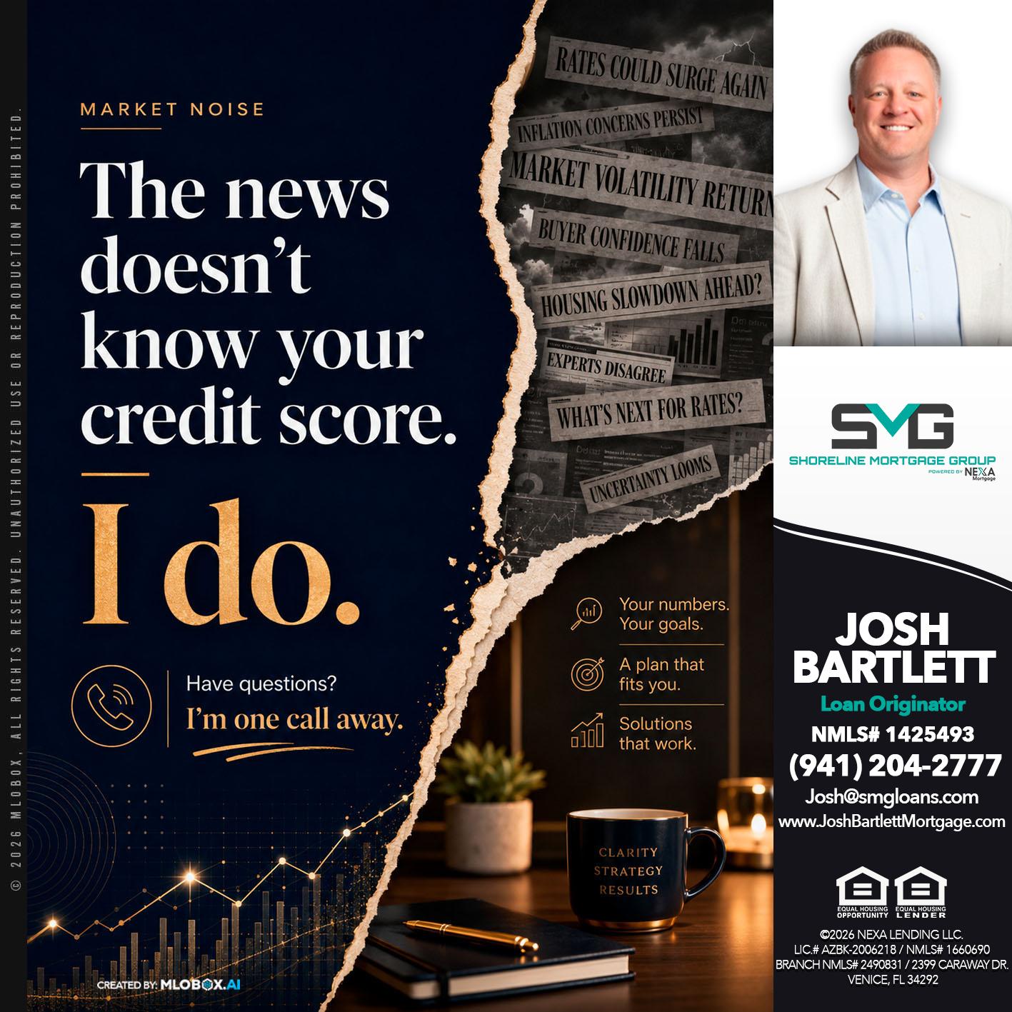 MARKET NOISE - Josh Bartlett -Branch Manager/Mortgage Advisor