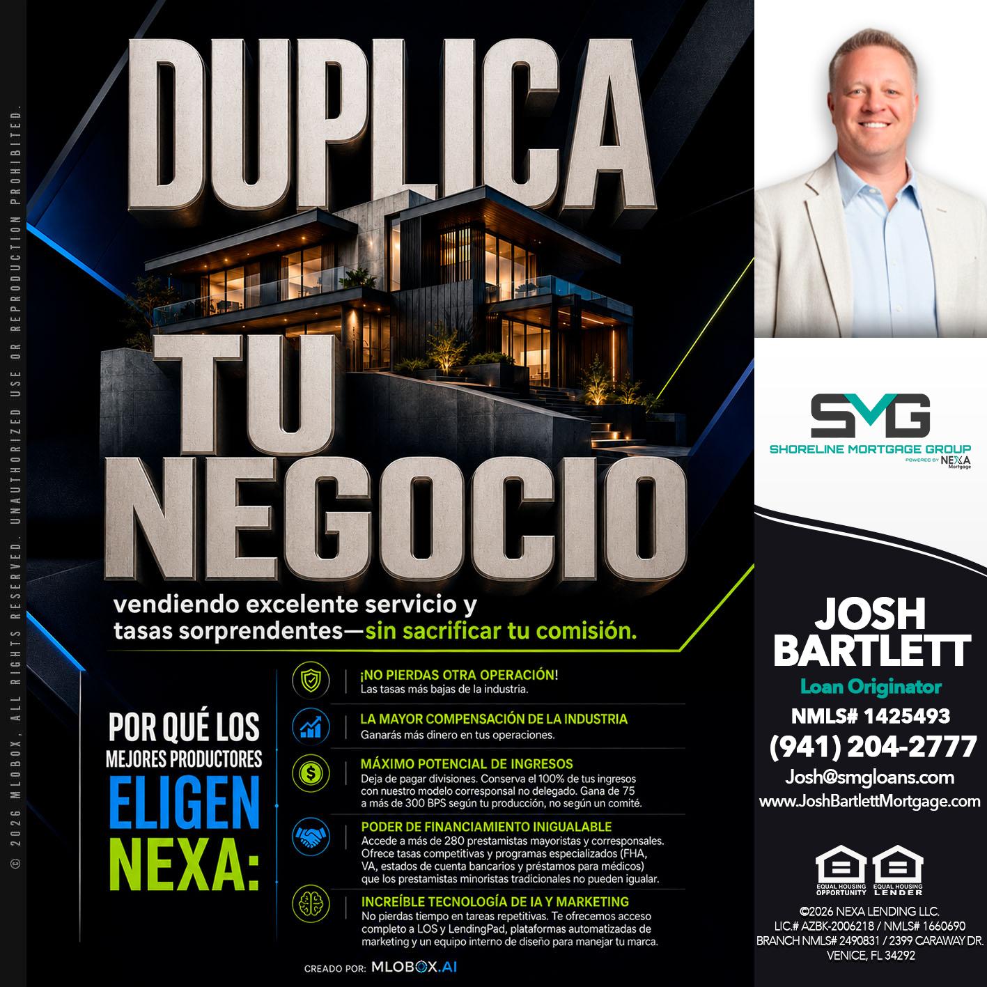 DUPLICA TU NEGOCIO - Josh Bartlett -Branch Manager/Mortgage Advisor