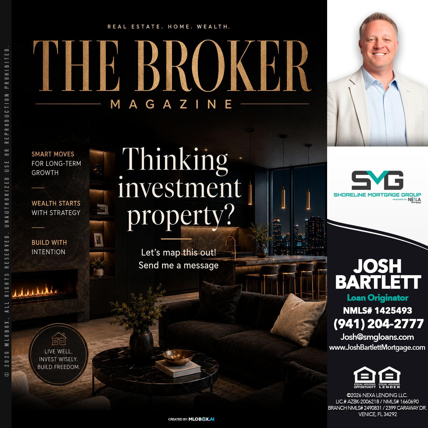 THE BROKER - Josh Bartlett -Branch Manager/Mortgage Advisor